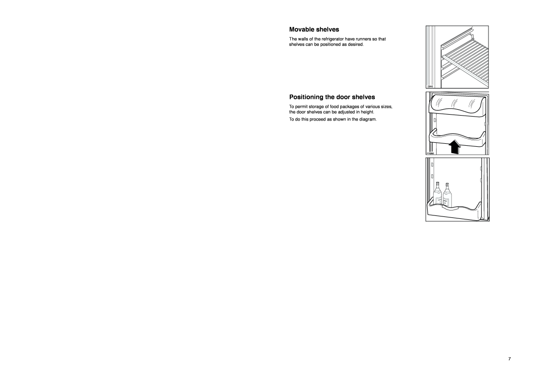 Zanussi CZF 145 W Movable shelves, Positioning the door shelves, To do this proceed as shown in the diagram, D040, PR260 