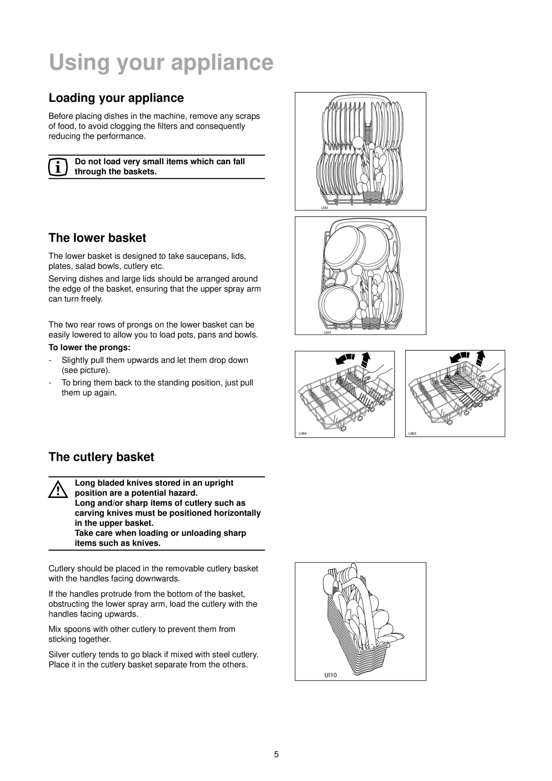 Zanussi DA 4342 manual Using your appliance, Loading your appliance, Lower basket, Cutlery basket, To lower the prongs 