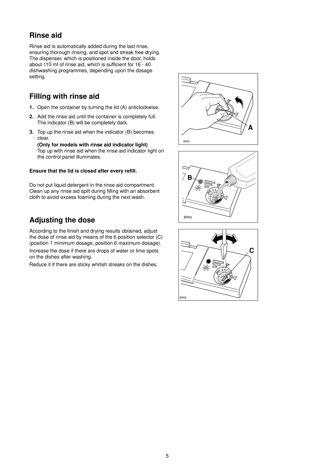 Zanussi DA 6152 Rinse aid, Filling with rinse aid, Adjusting the dose, Only for models with rinse aid indicator light 