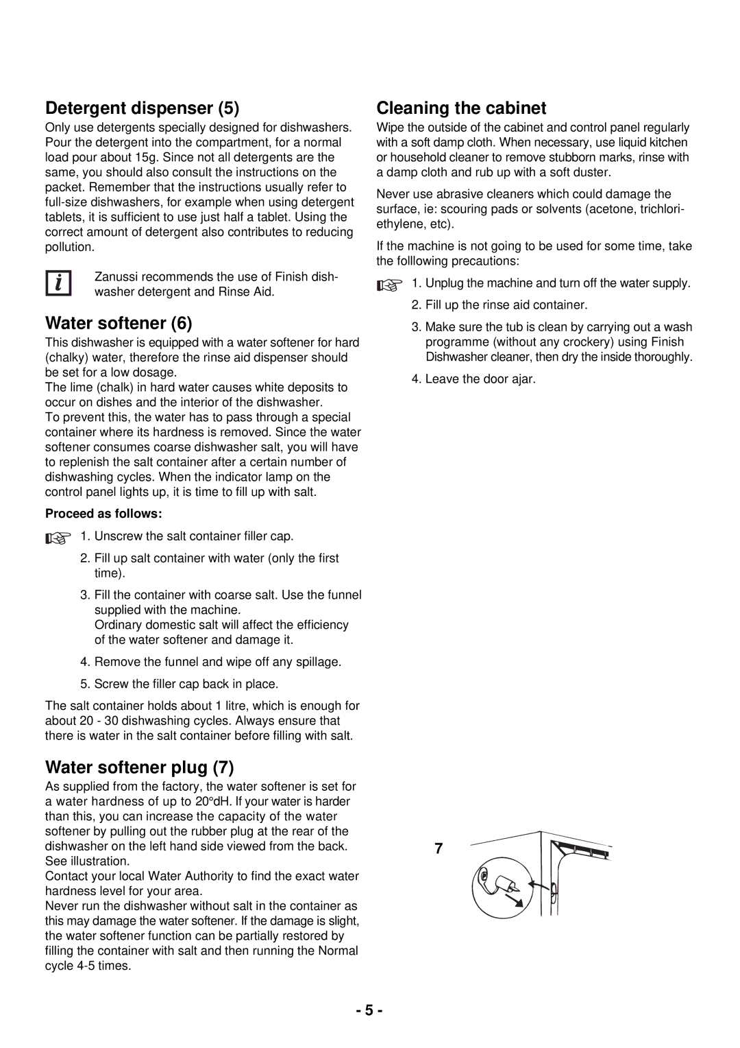 Zanussi DCS 12 W manual Detergent dispenser, Cleaning the cabinet, Water softener plug 