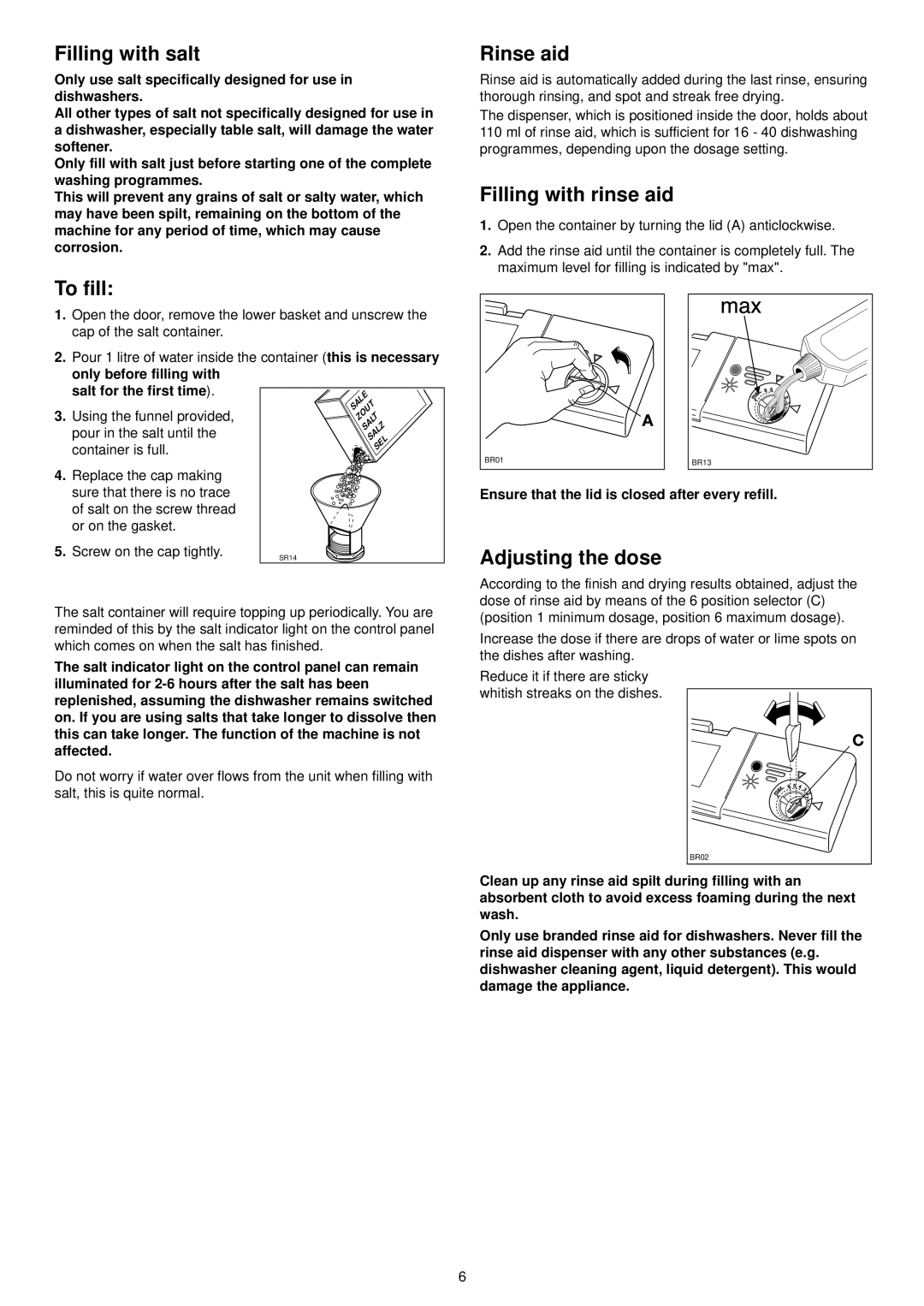 Zanussi DE 4554 S manual Filling with salt, Rinse aid, Filling with rinse aid, To fill, Adjusting the dose 