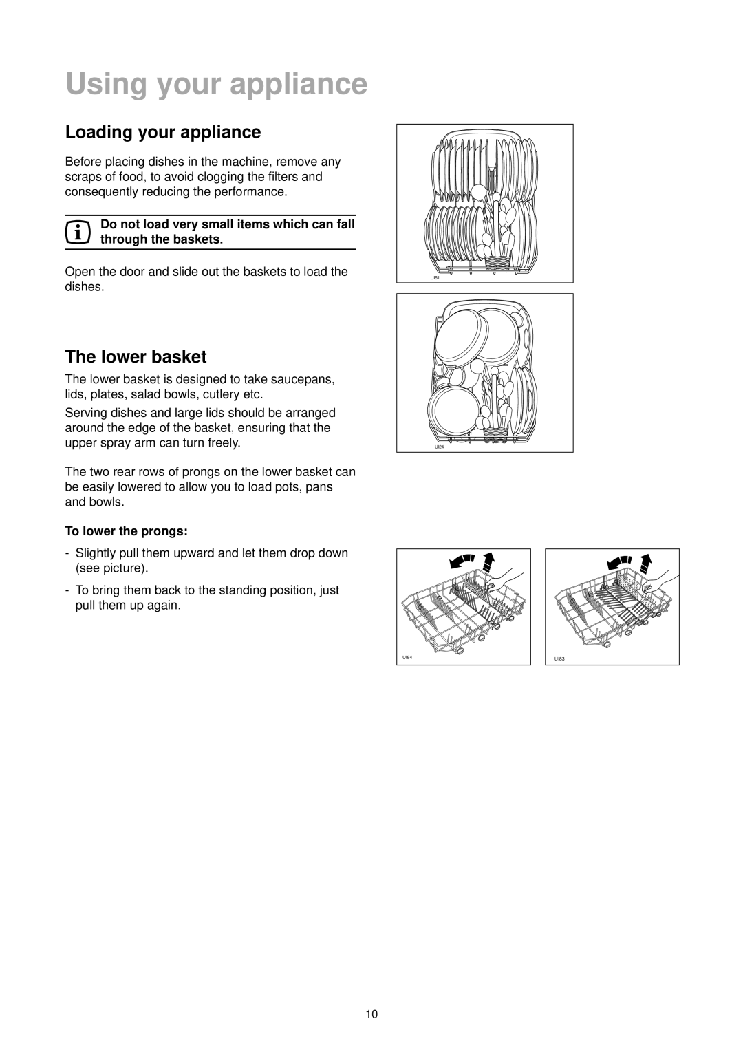 Zanussi DE 4744 manual Using your appliance, Loading your appliance, Lower basket, To lower the prongs 