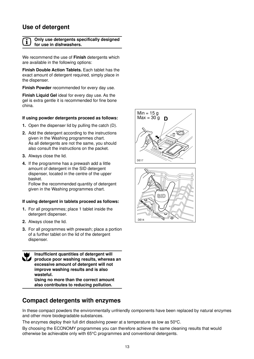 Zanussi DE 4744 manual Use of detergent, Compact detergents with enzymes 