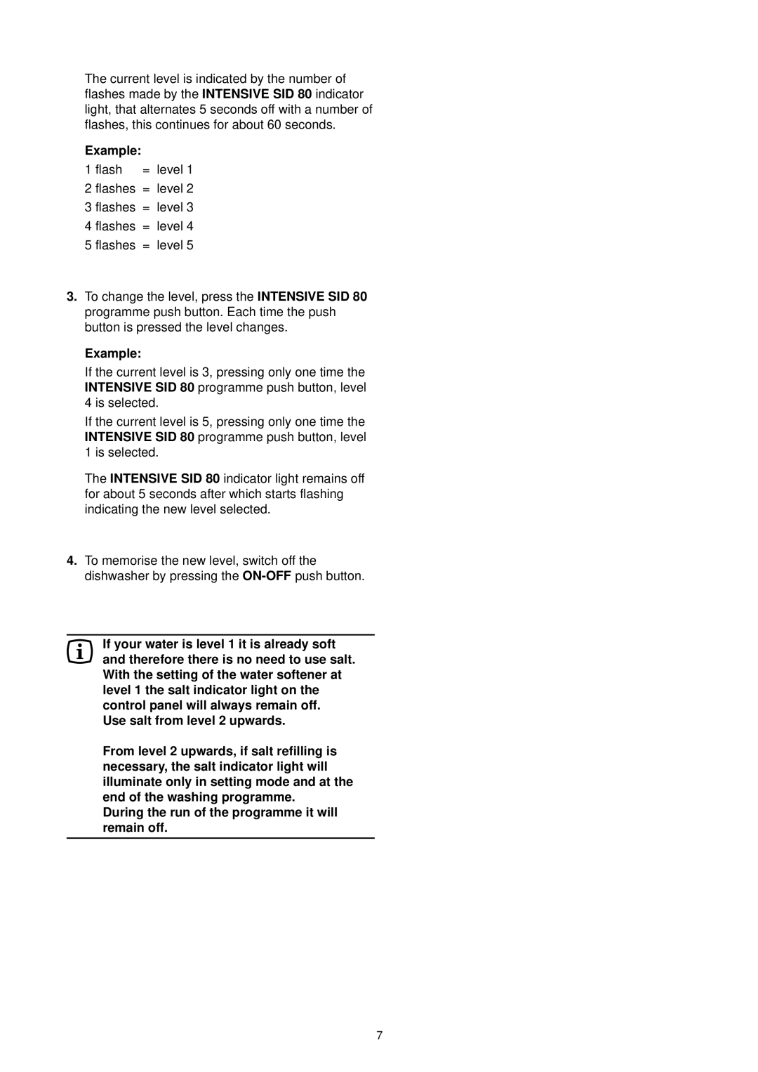 Zanussi DE 4744 manual To change the level, press, Example, Intensive SID 80 programme push button, level 4 is selected 