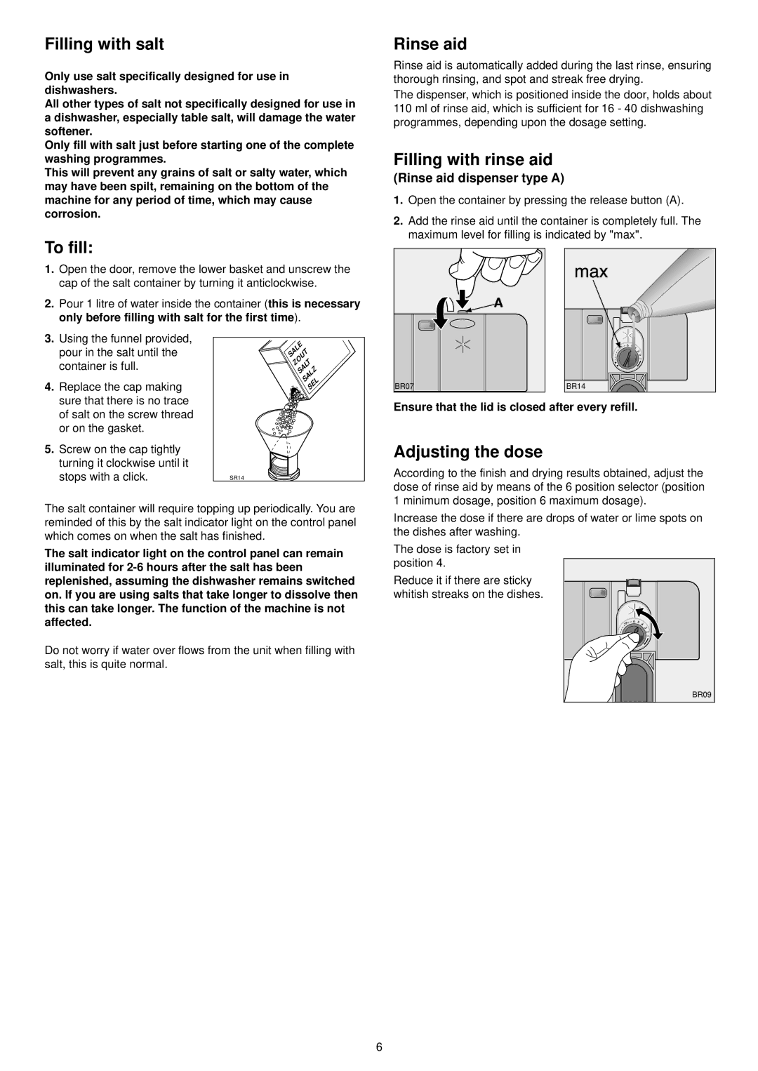 Zanussi DE 6554 manual Filling with salt, To fill, Rinse aid, Filling with rinse aid, Adjusting the dose 