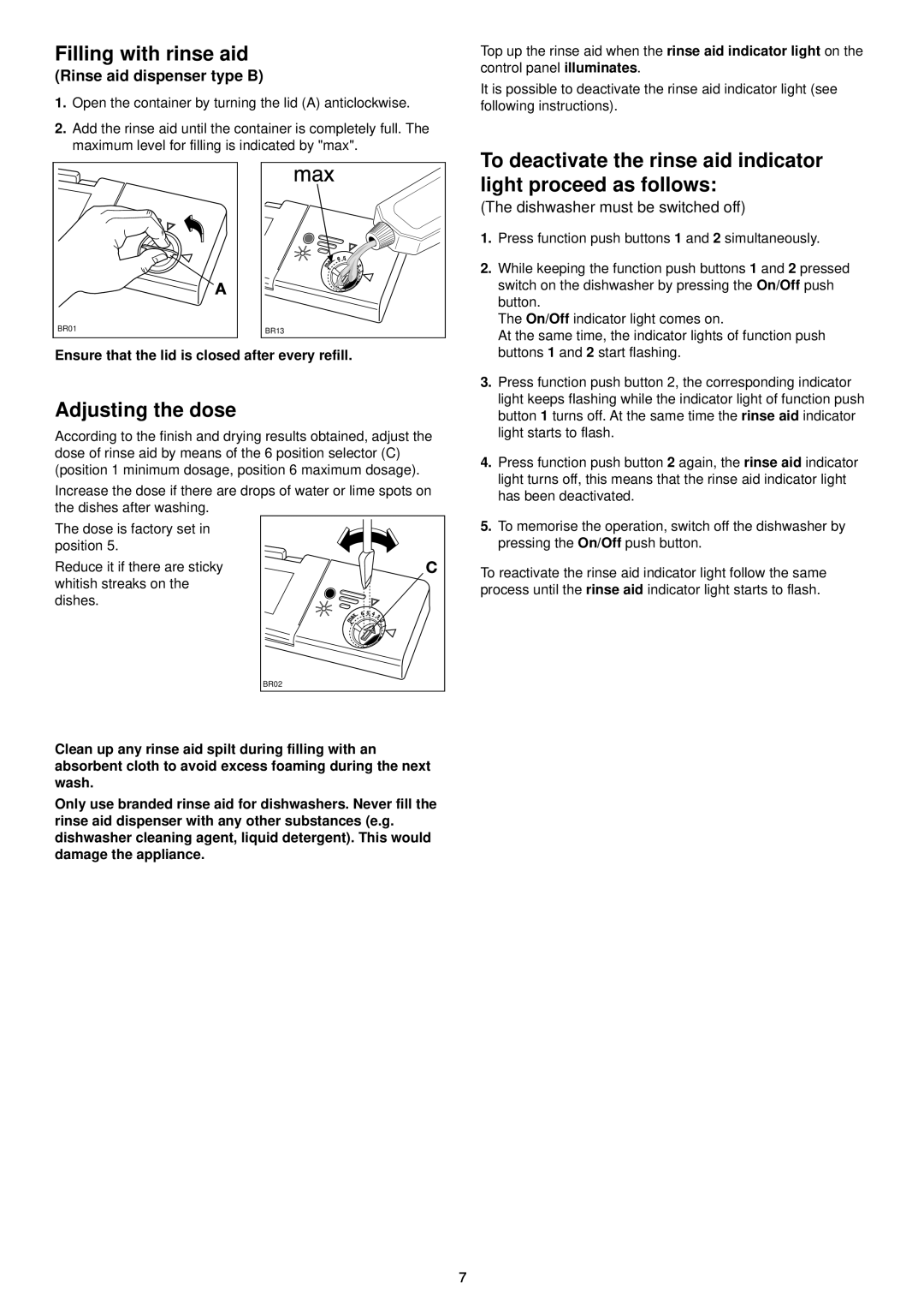 Zanussi DE 6554 manual To deactivate the rinse aid indicator light proceed as follows, Rinse aid dispenser type B 