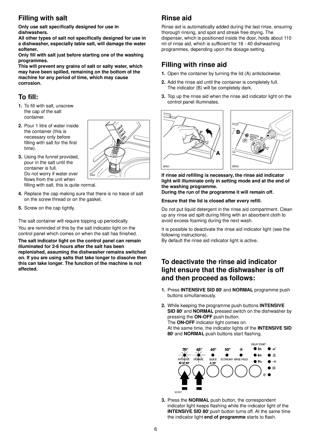 Zanussi DE 6755 manual Filling with salt, Rinse aid, Filling with rinse aid, To fill, Control panel illuminates 