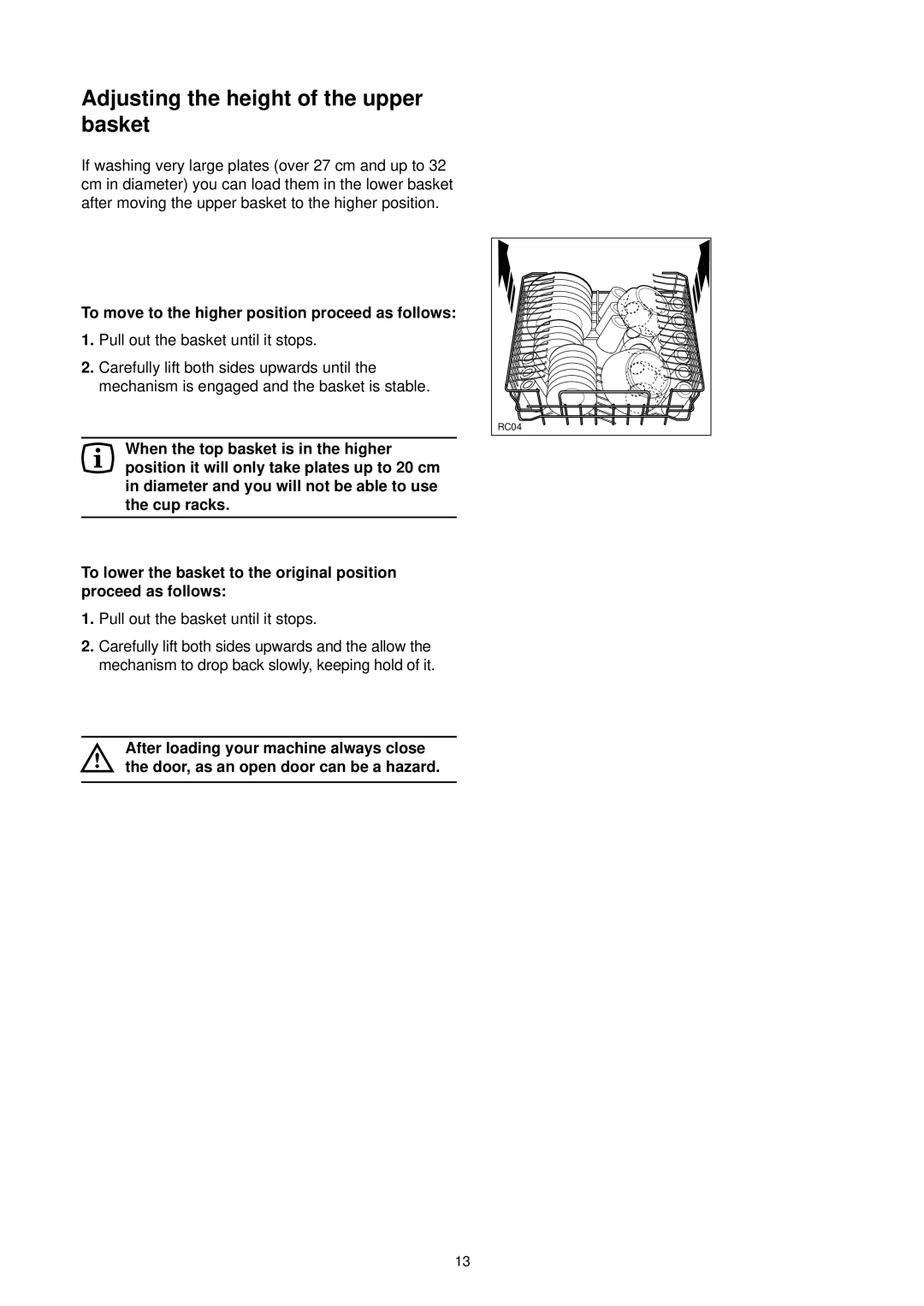 Zanussi DE 6844 A manual Adjusting the height of the upper basket, To move to the higher position proceed as follows 