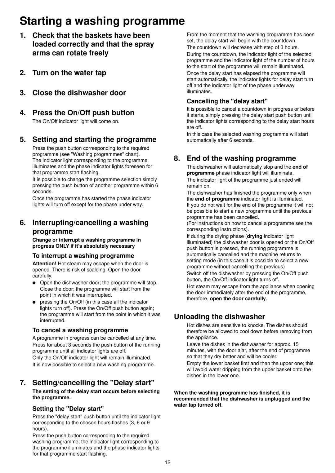 Zanussi DE 6854 manual Setting and starting the programme, Setting/cancelling the Delay start, End of the washing programme 