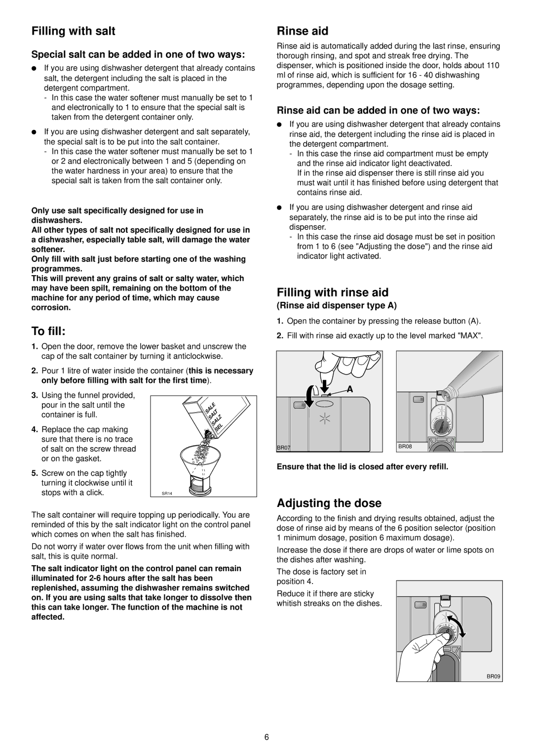 Zanussi DE 6854 manual Filling with salt, To fill, Rinse aid, Filling with rinse aid, Adjusting the dose 