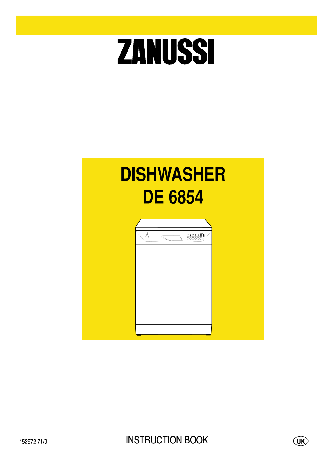 Zanussi DE 6854 manual Dishwasher De, Instruction Book, 152972 71/0 
