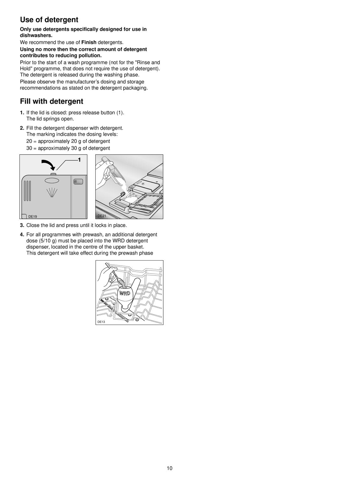 Zanussi DE 6855 manual Use of detergent, Fill with detergent 