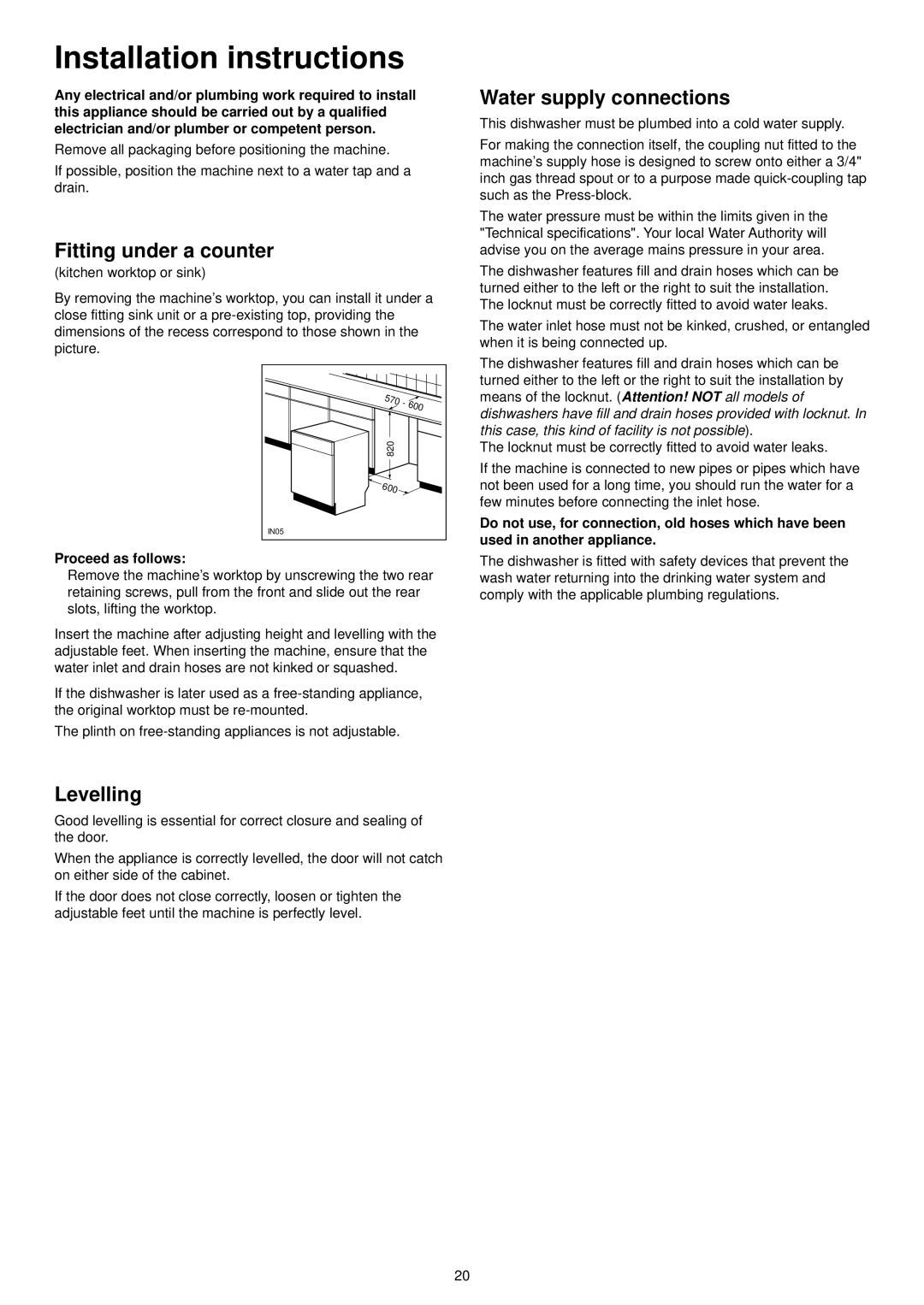 Zanussi DE 6954 manual Installation instructions, Fitting under a counter, Levelling, Water supply connections 