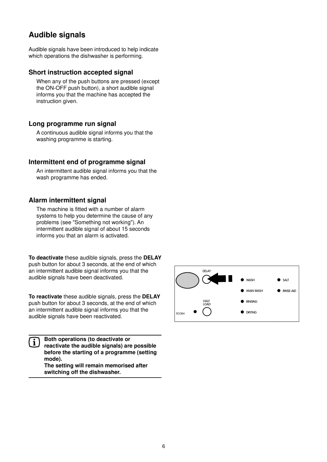 Zanussi DE 6965 manual Audible signals, These audible signals, press, Seconds, at the end of which, To reactivate 