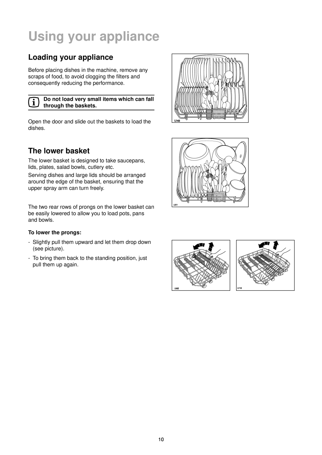 Zanussi DE 6965 manual Using your appliance, Loading your appliance, The lower basket, To lower the prongs 