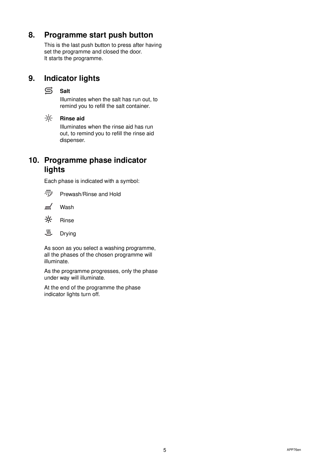 Zanussi DES 959 manual Programme start push button, Indicator lights, Programme phase indicator lights, Salt, Rinse aid 