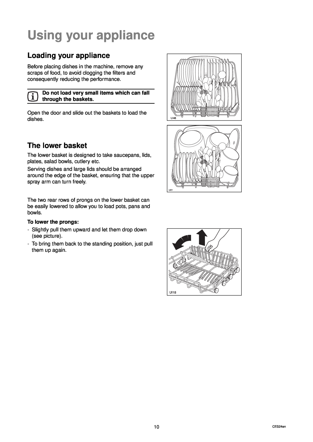 Zanussi DES 959 manual Using your appliance, Loading your appliance, The lower basket, To lower the prongs 