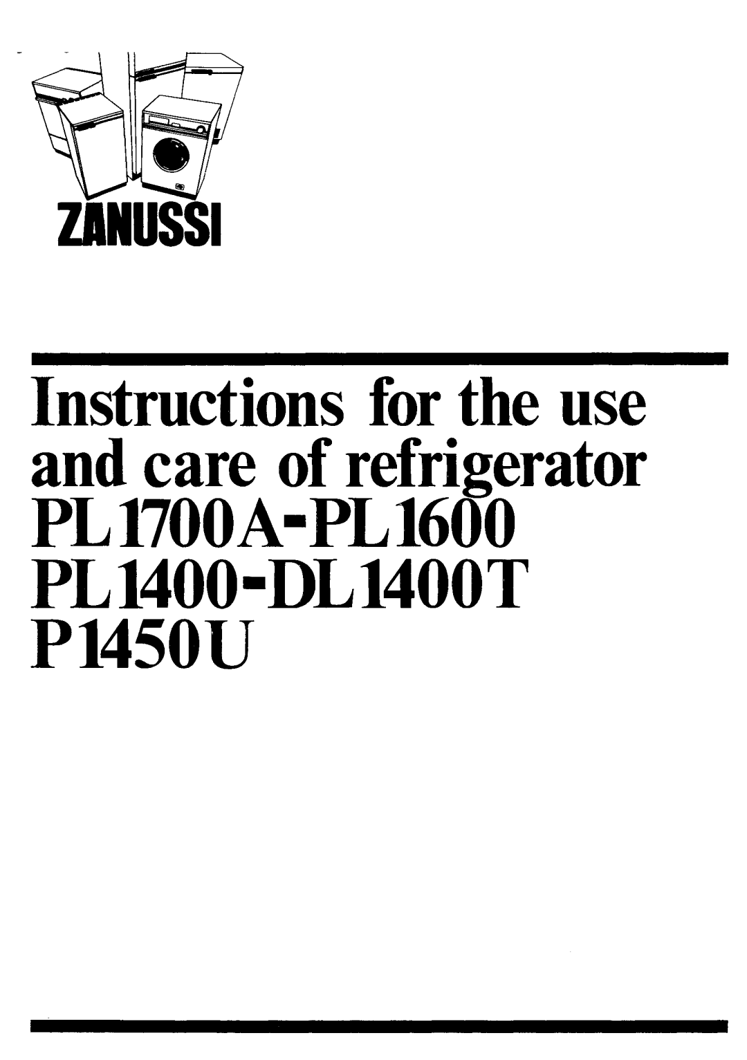 Zanussi PL 1400, DL 1400T, PL 1600, P1450 U, PL 1700A manual 
