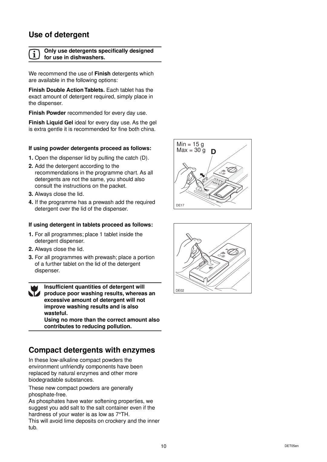 Zanussi DW 24 manual Use of detergent, Compact detergents with enzymes, If using powder detergents proceed as follows 