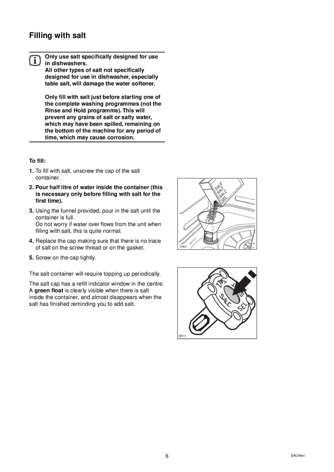 Zanussi DW 24 manual Filling with salt 