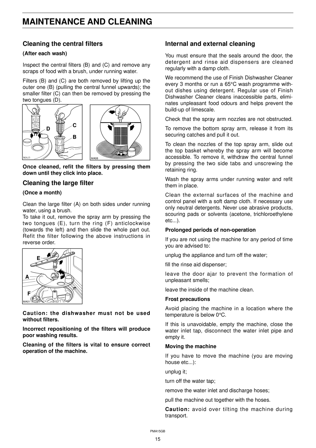 Zanussi DW 911 manual Maintenance and Cleaning, Cleaning the central filters, Internal and external cleaning 