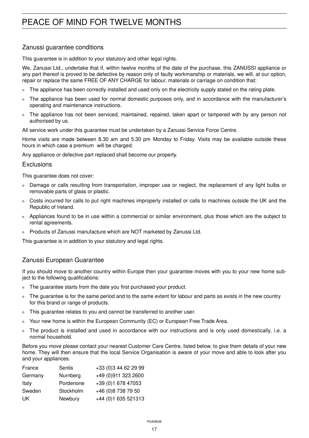 Zanussi DW 911 manual Peace of Mind for Twelve Months, Zanussi guarantee conditions, Exclusions, Zanussi European Guarantee 