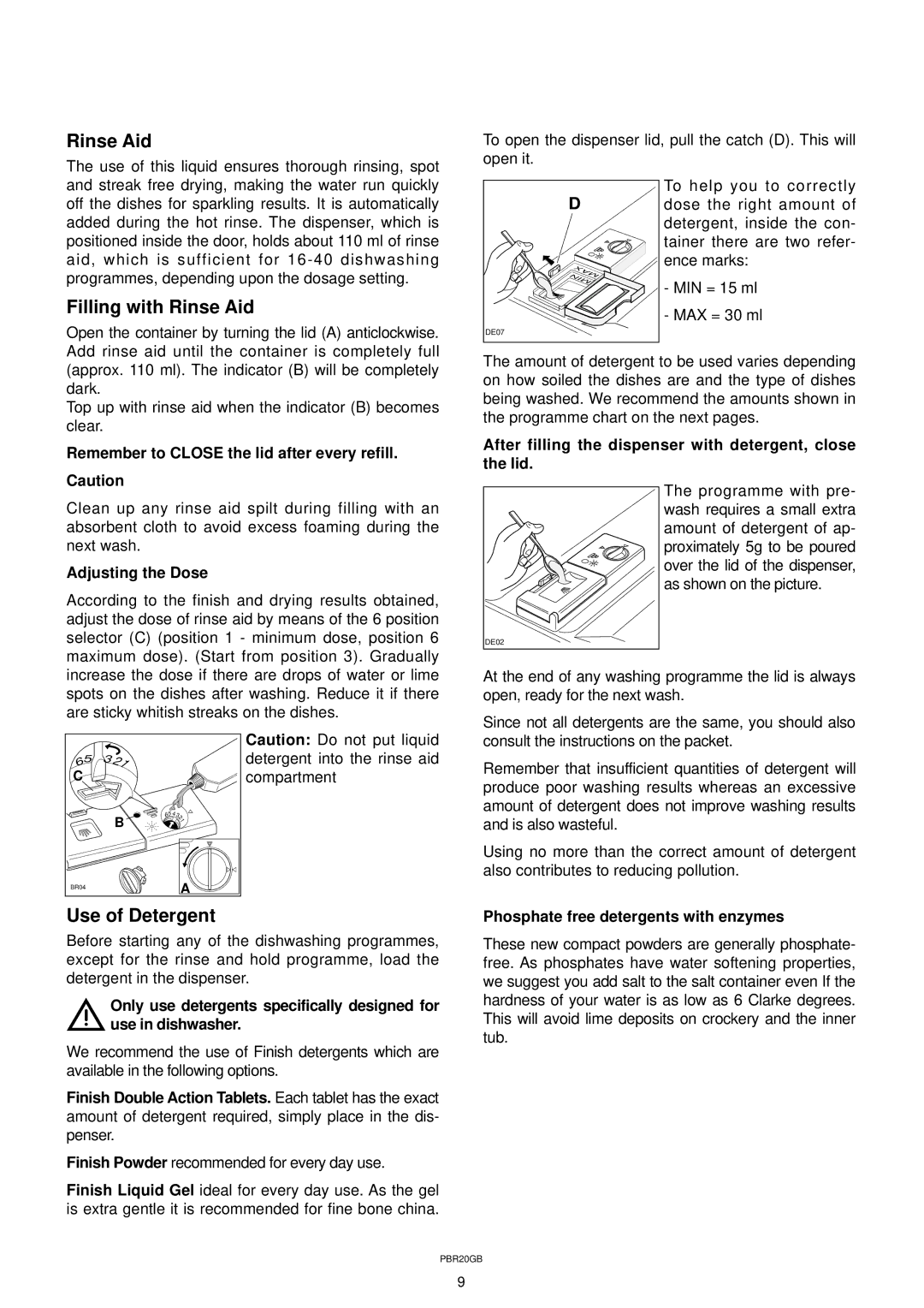 Zanussi DW 911 manual Filling with Rinse Aid, Use of Detergent 