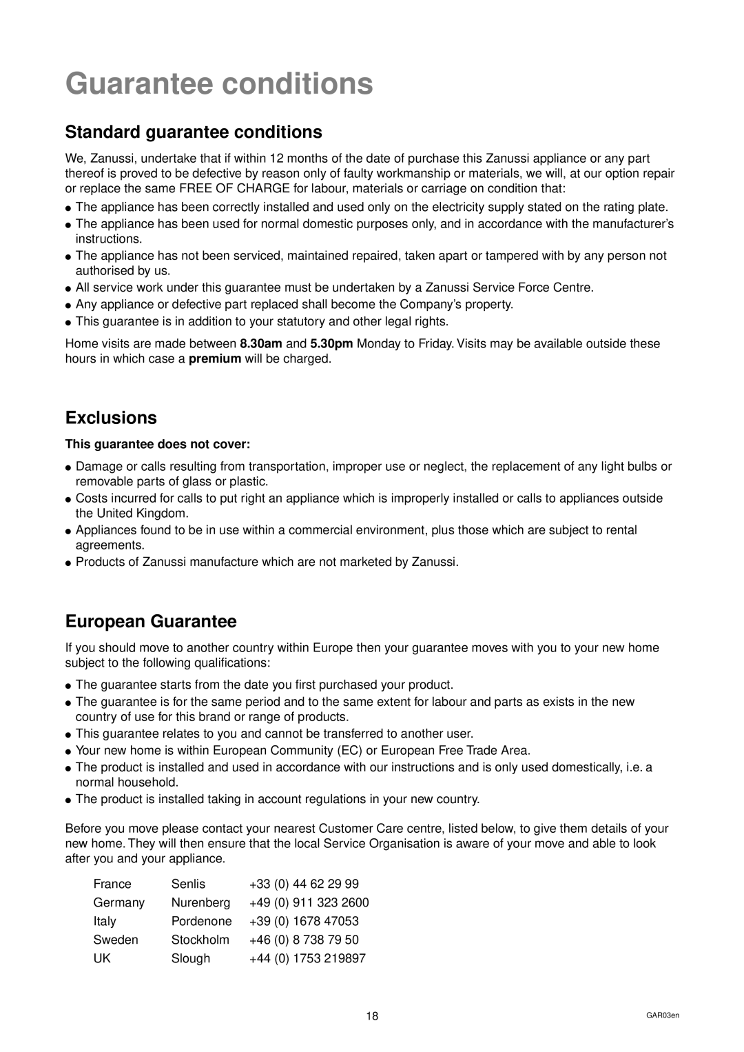 Zanussi DW 914 manual Guarantee conditions, Standard guarantee conditions, Exclusions, European Guarantee 