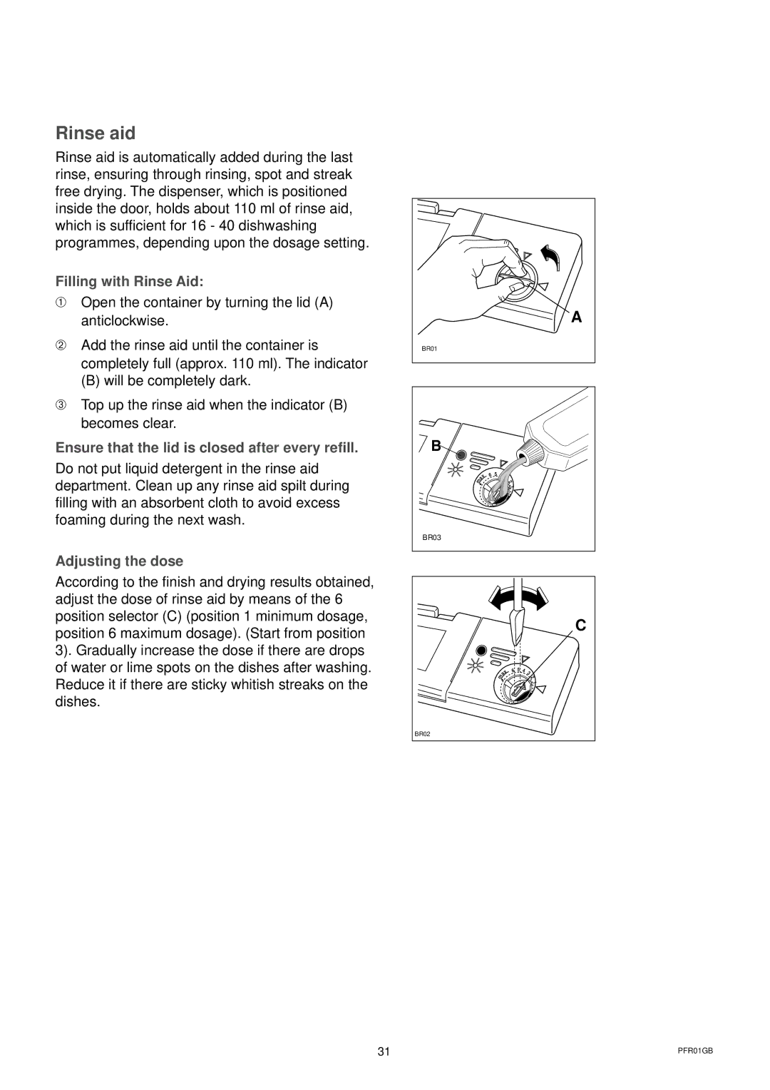 Zanussi DWS 6726 Rinse aid, Filling with Rinse Aid, Ensure that the lid is closed after every refill, Adjusting the dose 