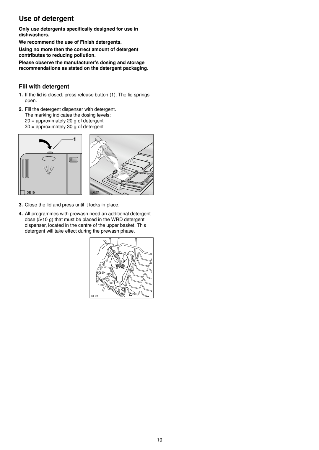 Zanussi DX 6450 manual Use of detergent, Fill with detergent 