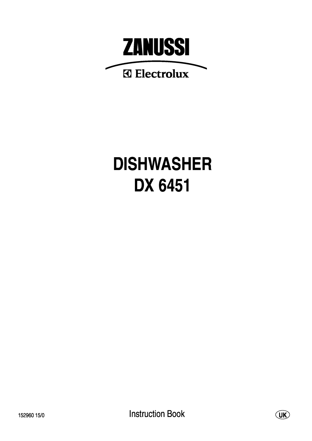 Zanussi DX 6451 manual Dishwasher Dx, Instruction Book 