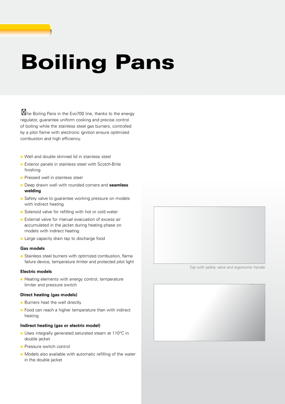 Zanussi EVO700 manual Boiling Pans, Electric models, Direct heating gas models, Indirect heating gas or electric model 