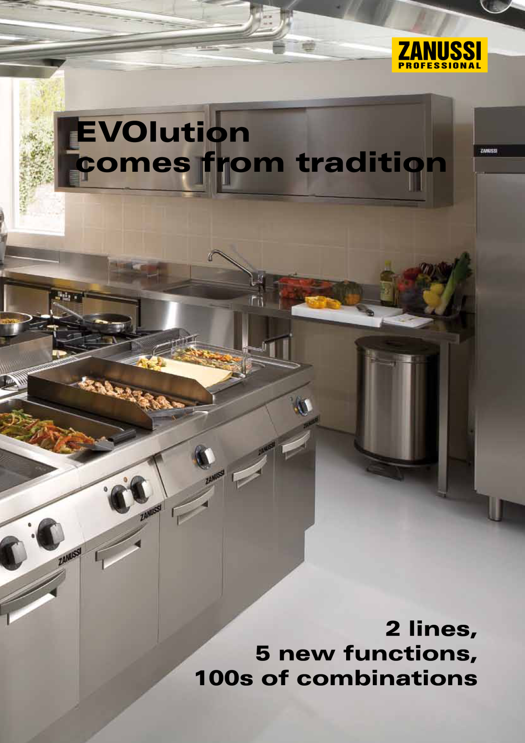 Zanussi EVO700 manual EVOlution comes from tradition, lines 5 new functions 100s of combinations 