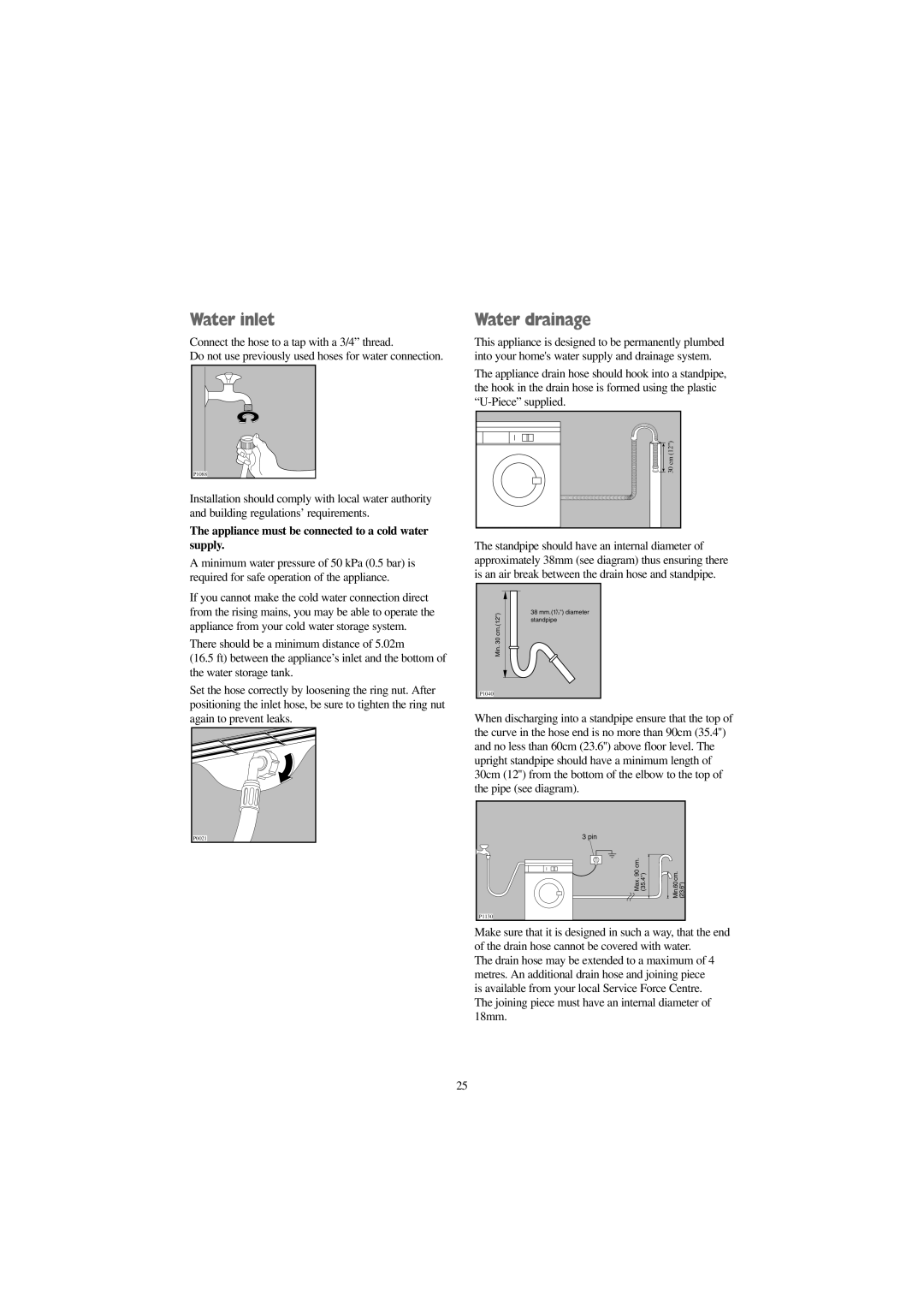 Zanussi F 1256 W manual Water inlet, Water drainage, Appliance must be connected to a cold water supply 