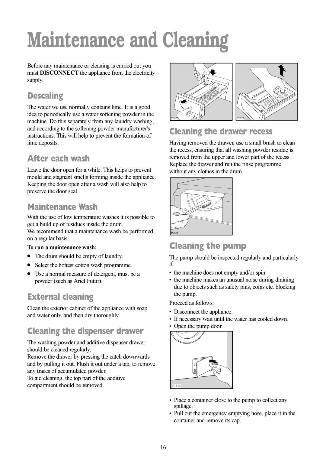 Zanussi F1003 W manual Maintenance and Cleaning 