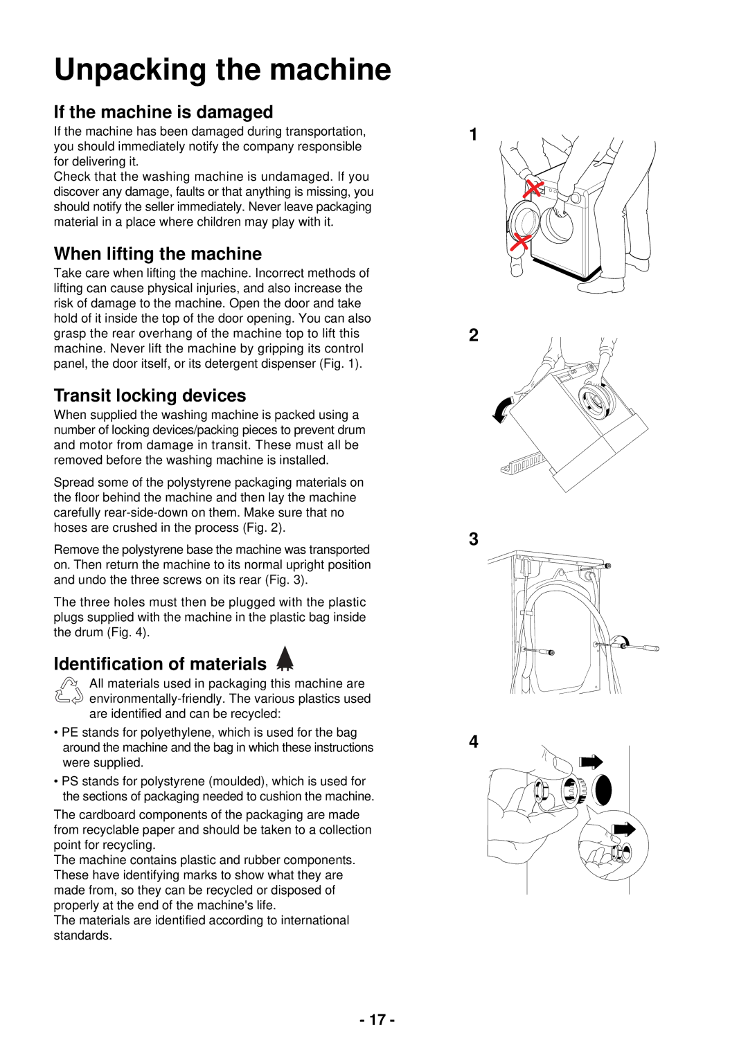 Zanussi FC 1200W manual Unpacking the machine, If the machine is damaged, When lifting the machine, Transit locking devices 