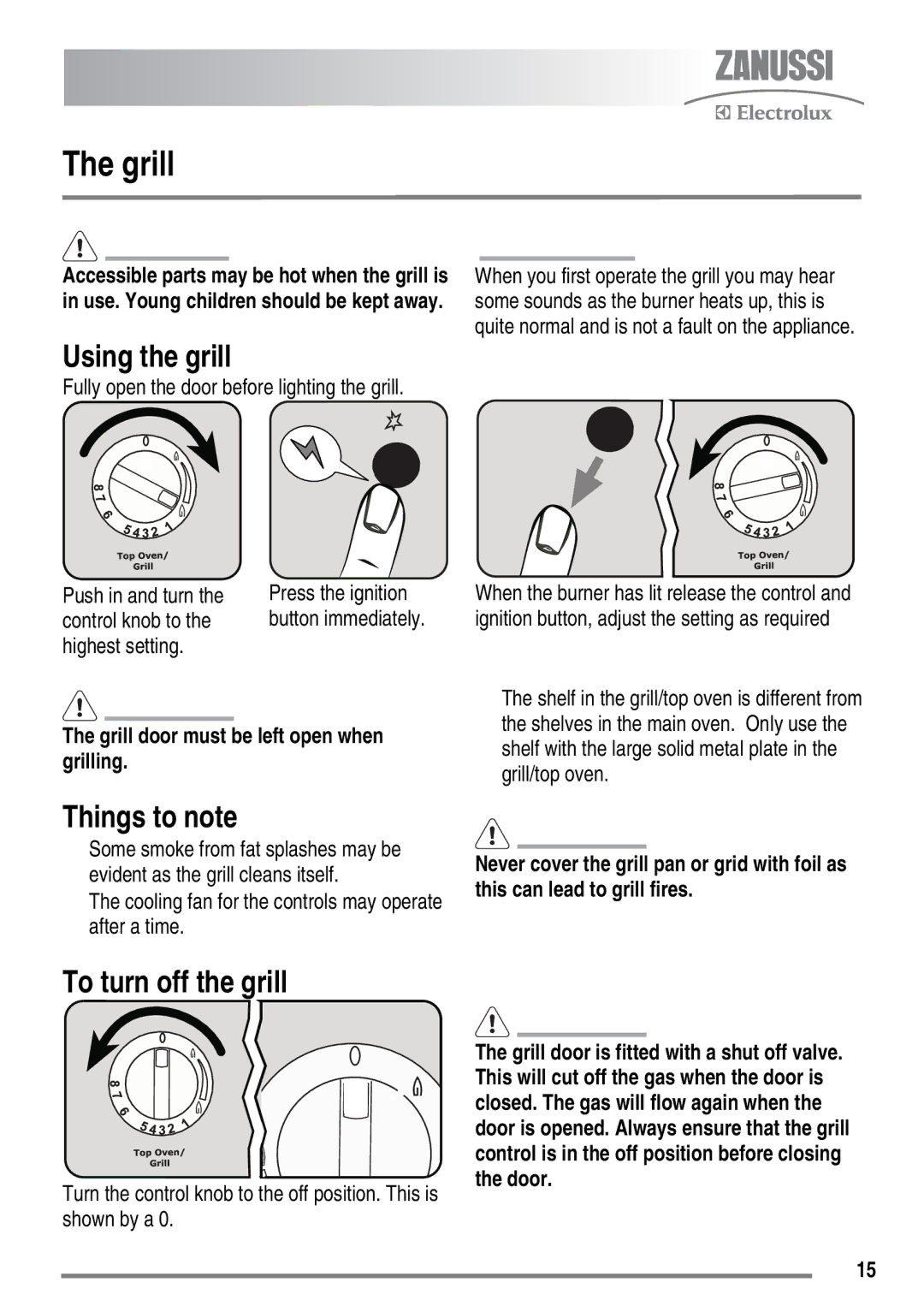 Zanussi FH10 user manual Grill, Using the grill, To turn off the grill, Control knob to 