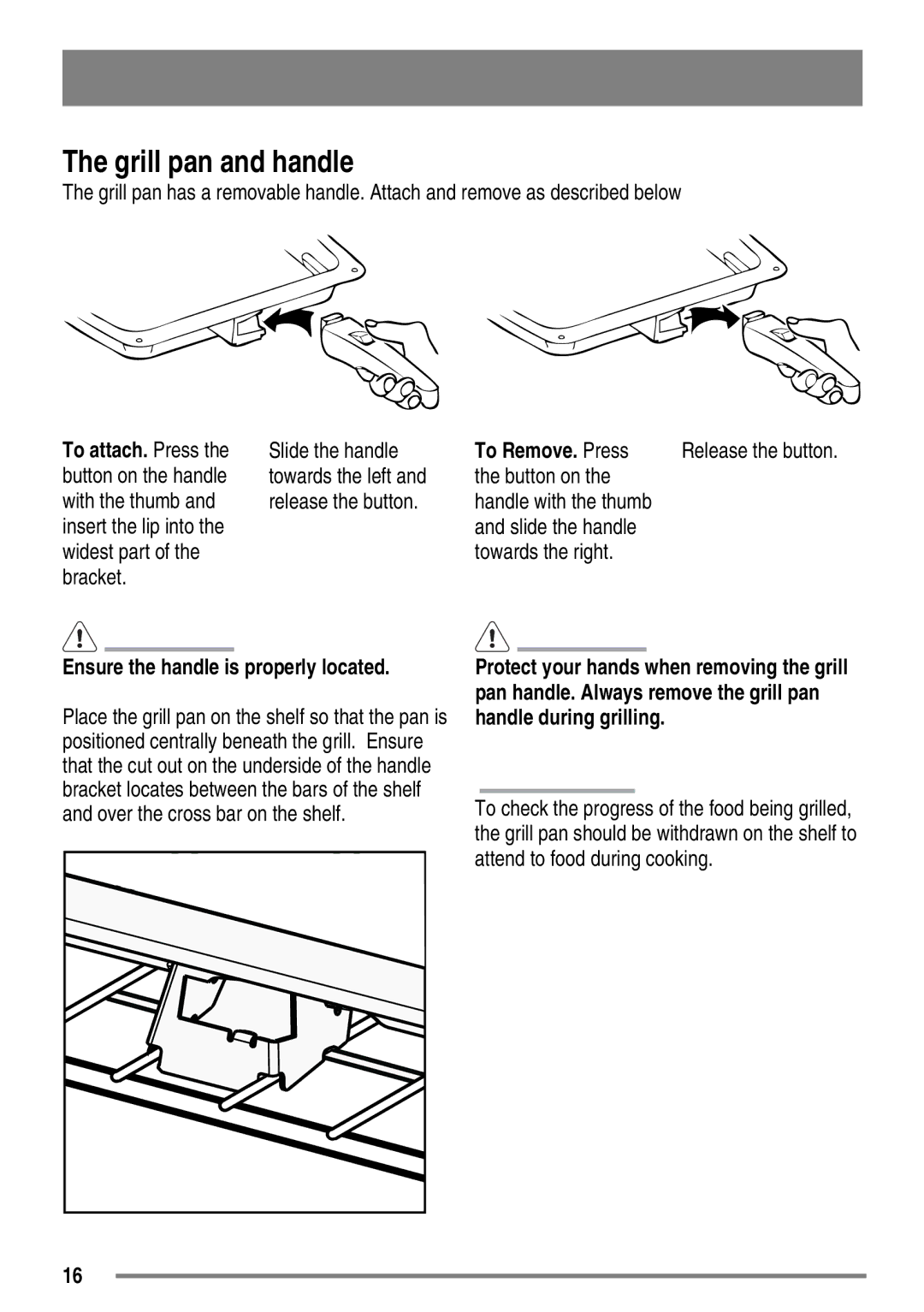 Zanussi FH10 user manual Grill pan and handle, Button on, Slide the handle Towards the right 