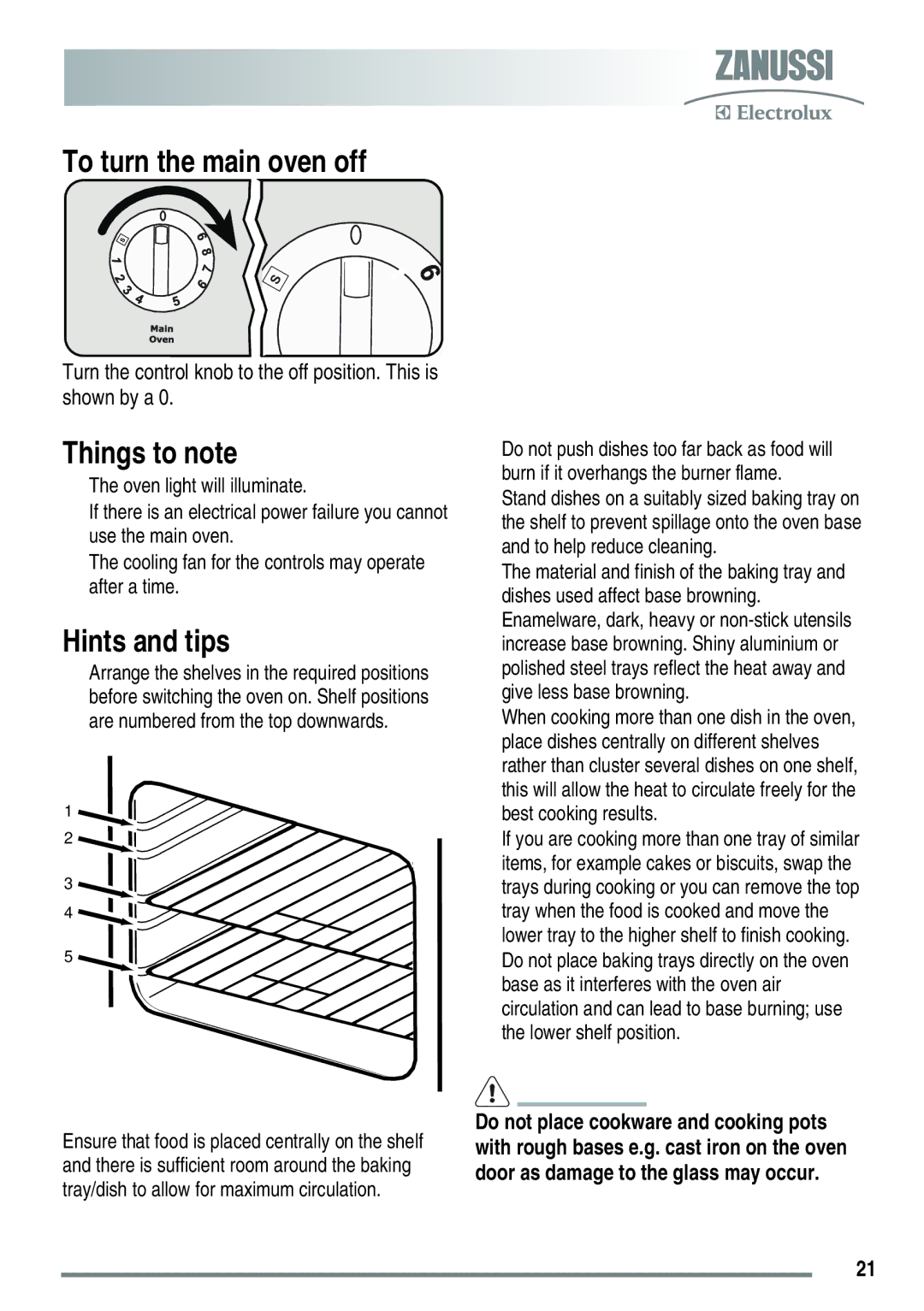 Zanussi FH10 user manual To turn the main oven off 