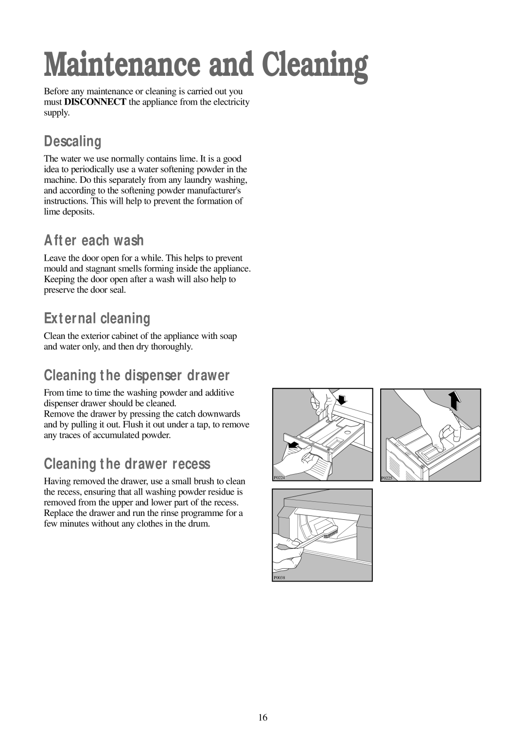 Zanussi FJ 1094 G manual Maintenance and Cleaning 