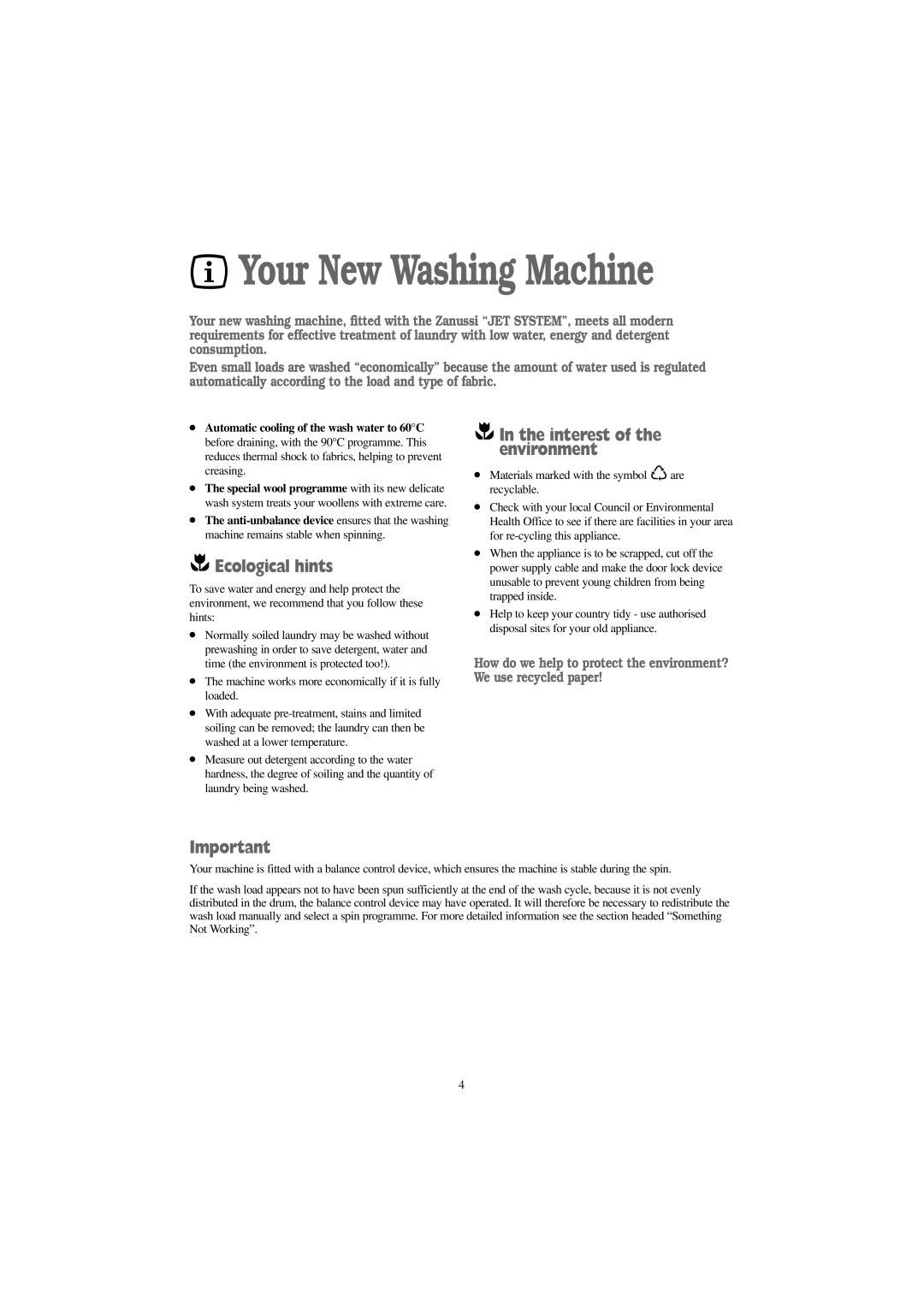 Zanussi FJD 1666 W, FJD 1466 S, FJD 1466 W manual Your New Washing Machine, Ecological hints, Interest of the environment 