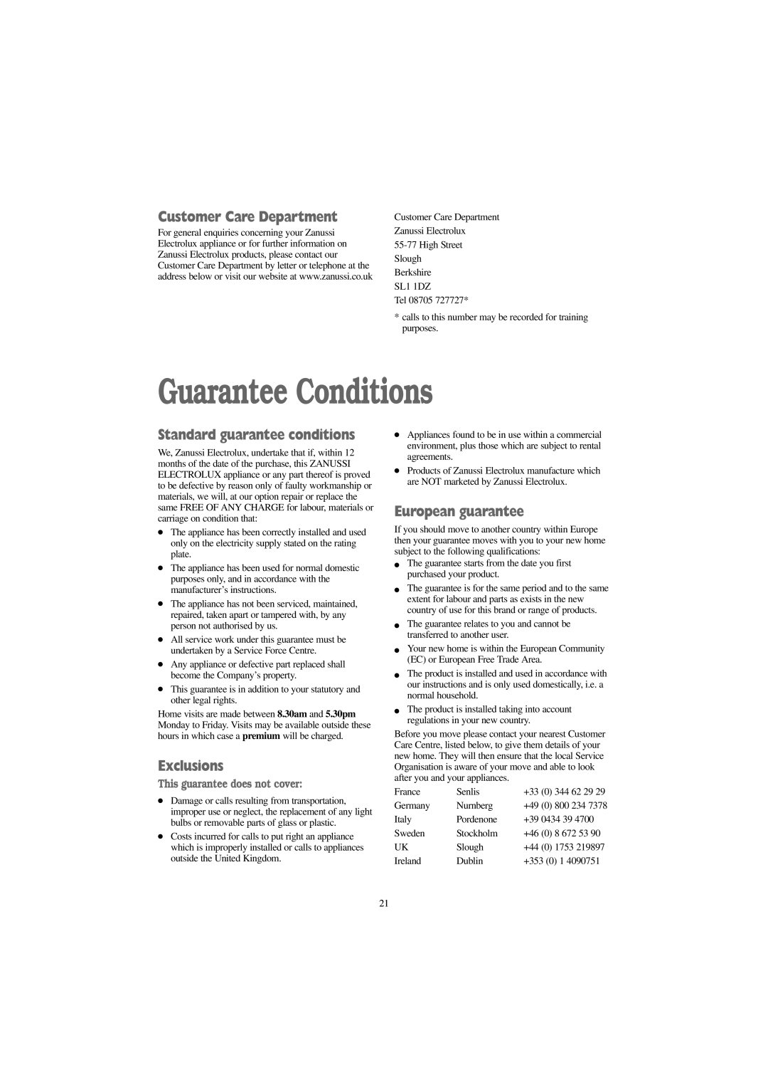 Zanussi FJR 1254 W, FJR 1454 W Guarantee Conditions, Customer Care Department, Standard guarantee conditions, Exclusions 