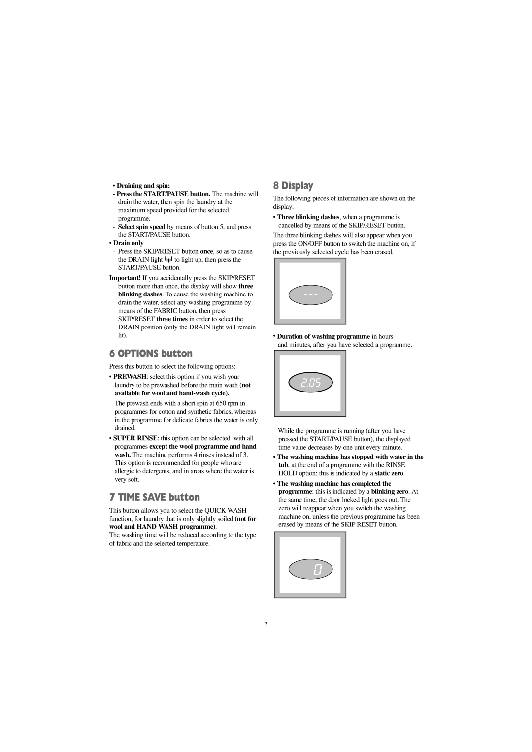 Zanussi FJS 1025 W manual Options button, Time Save button, Display, Drain only, Duration of washing programme in hours 