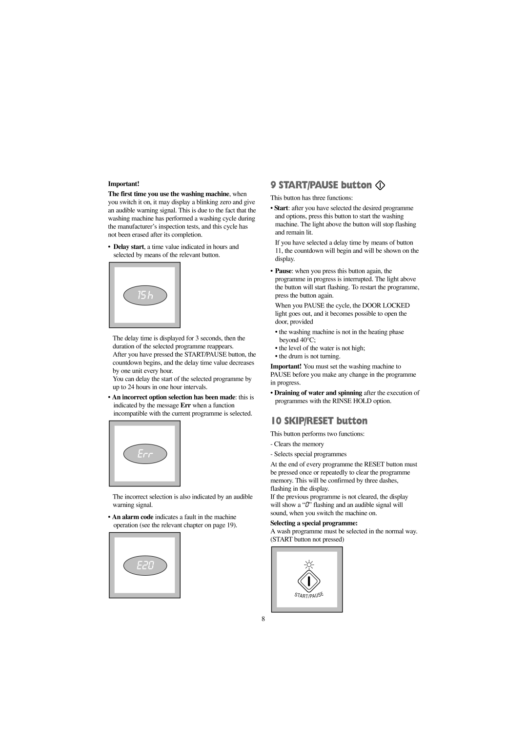 Zanussi FJS 1425 W, FJS 1225 W, FJS 1025 W manual START/PAUSE button, SKIP/RESET button, Selecting a special programme 