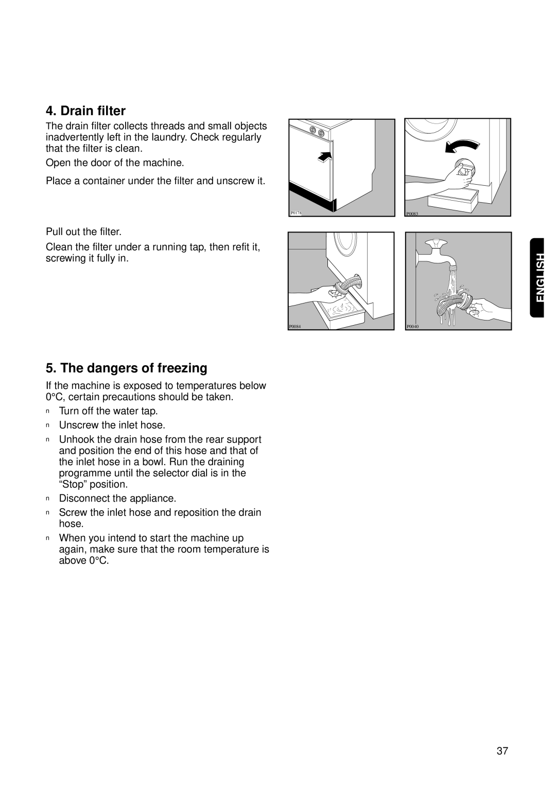 Zanussi FL 1014 V1 instruction manual Drain filter 