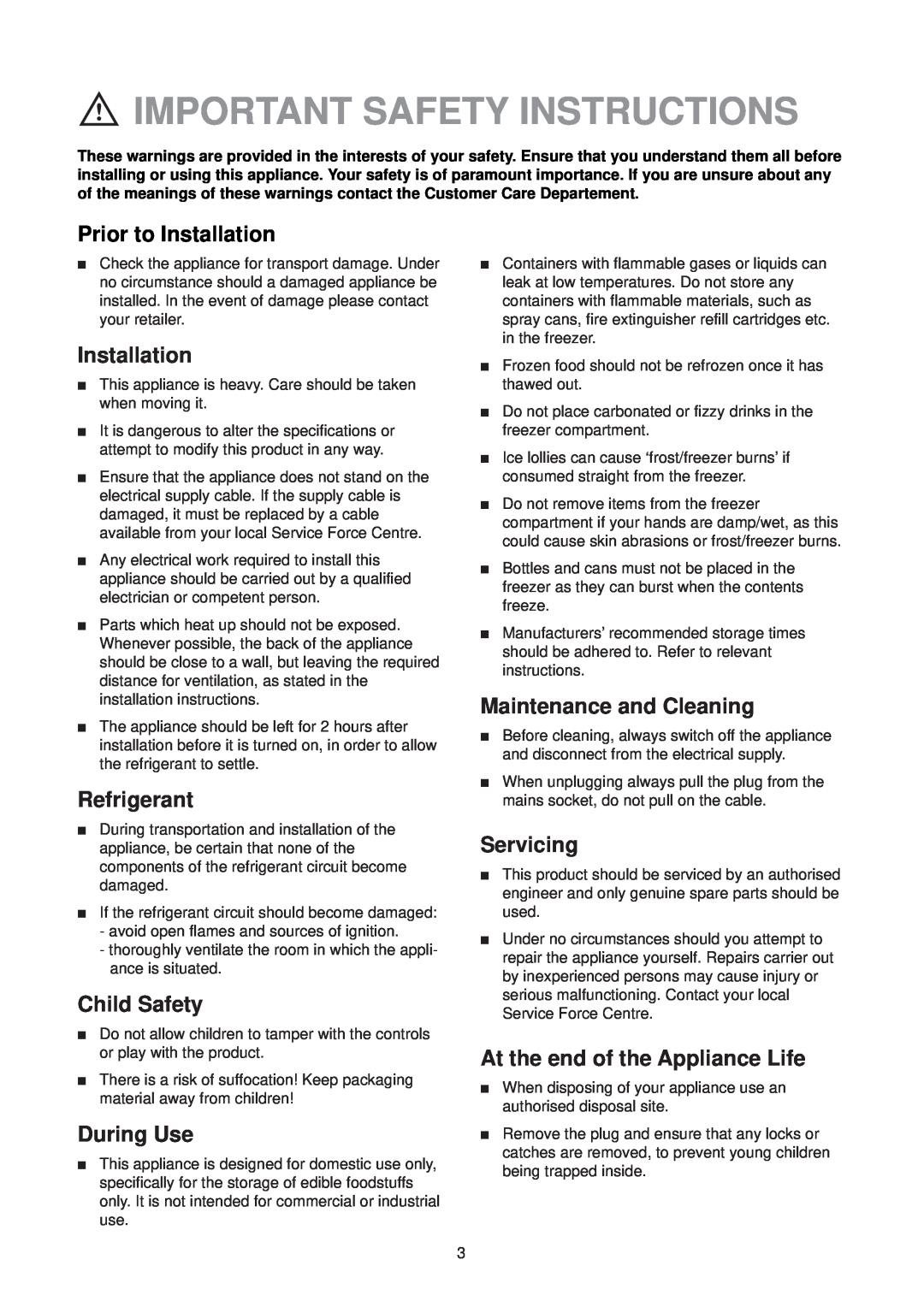 Zanussi FREEZER ZV 47 manual Important Safety Instructions, Prior to Installation, Refrigerant, Child Safety, During Use 