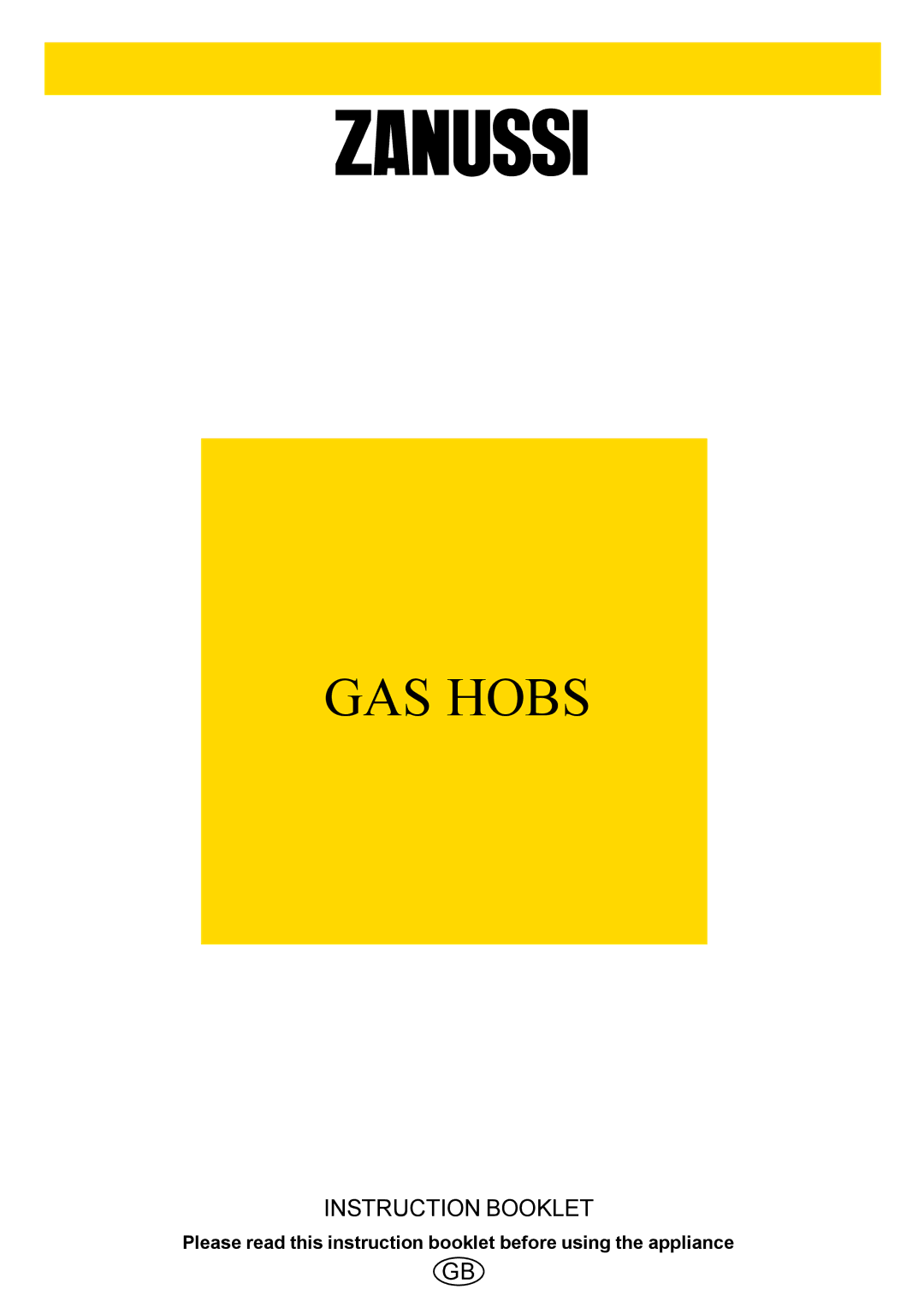 Zanussi GAS HOB manual GAS Hobs 