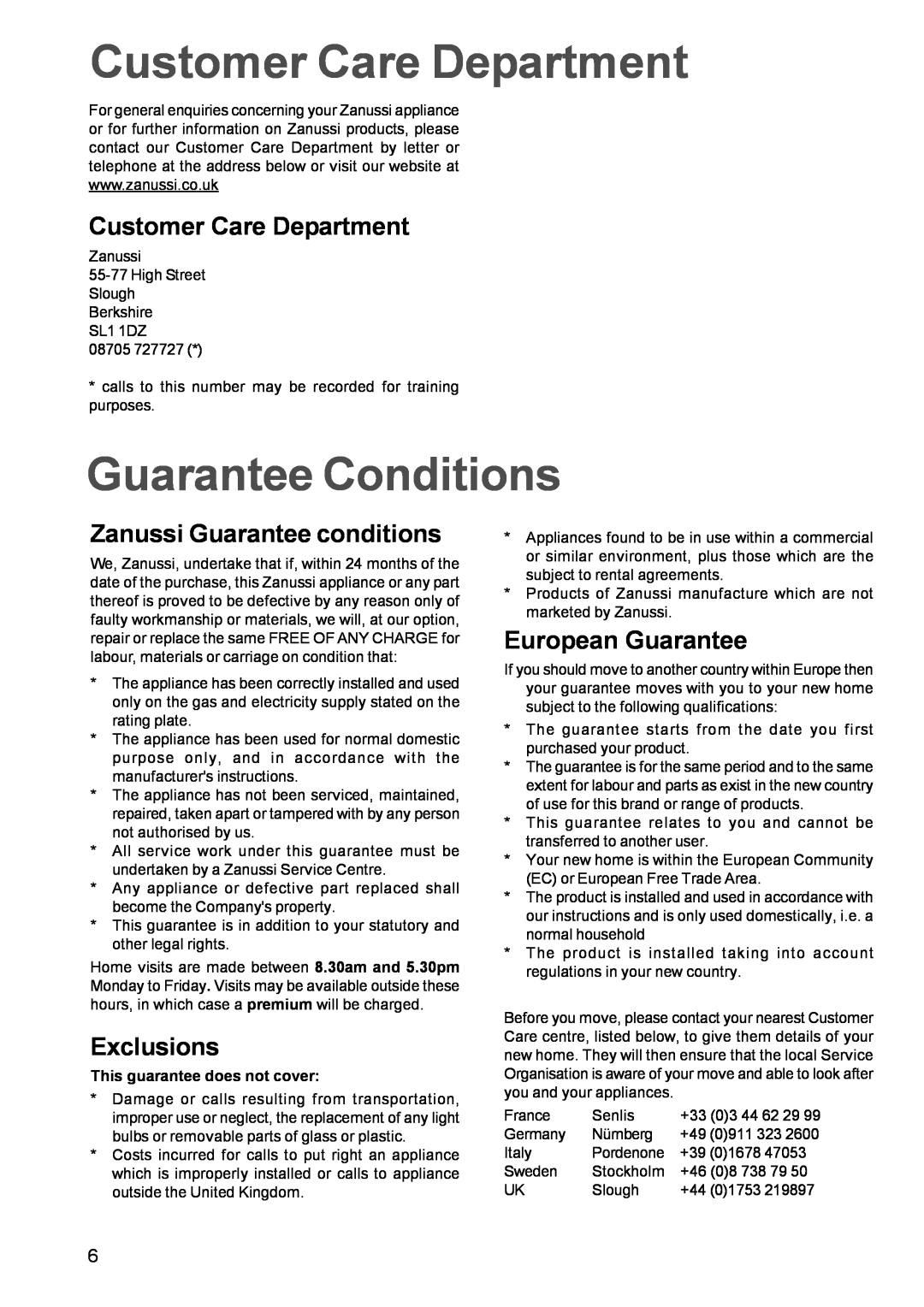 Zanussi GAS HOB manual Customer Care Department, Guarantee Conditions, Zanussi Guarantee conditions, Exclusions 