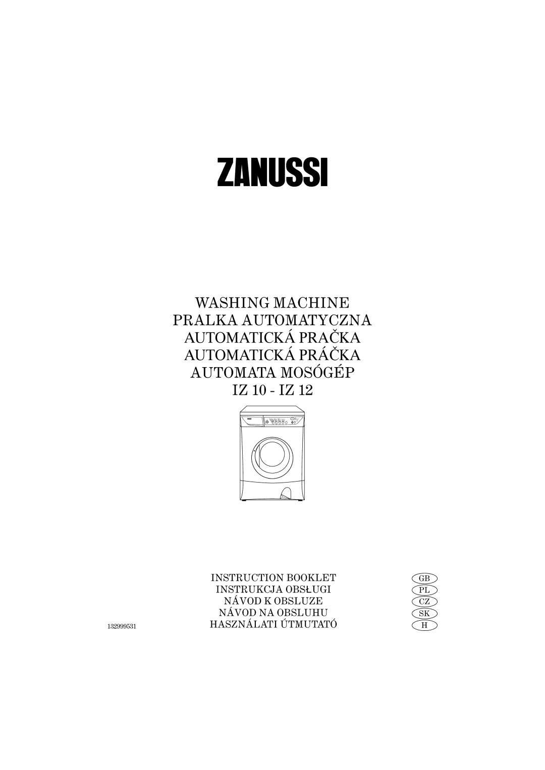 Zanussi IZ10 manual Automatická Pračka Automatická Práčka 