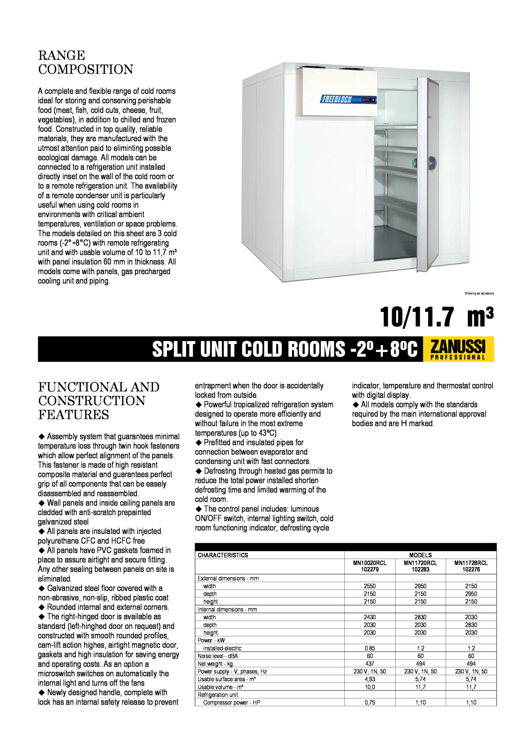Zanussi MN10020RCL, MN11720RCL, MN11728RCL dimensions 10/11.7 m³, Range Composition, Functional And Construction Features 
